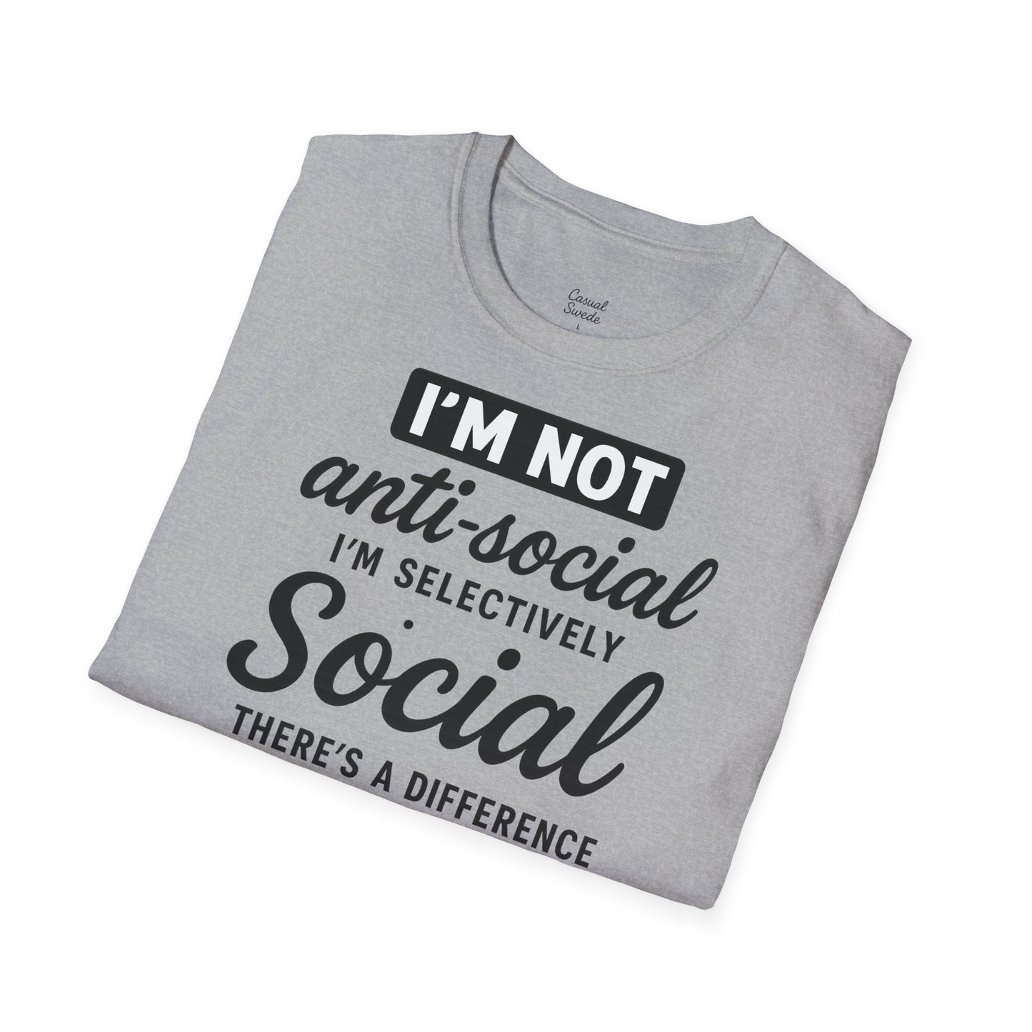 Jag är inte antisocial t-shirt, selektiv social rolig t-shirt, unisex mjukisskjorta, födelsedagspresent, avslappnad outfit, urban stil