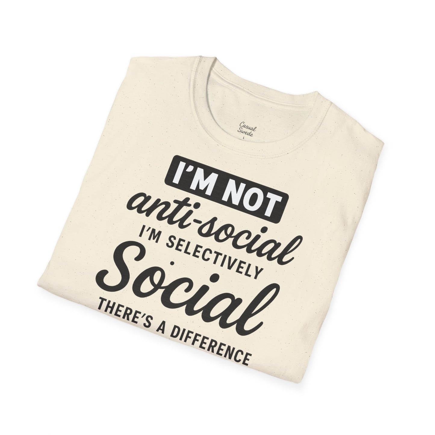 Jag är inte antisocial t-shirt, selektiv social rolig t-shirt, unisex mjukisskjorta, födelsedagspresent, avslappnad outfit, urban stil