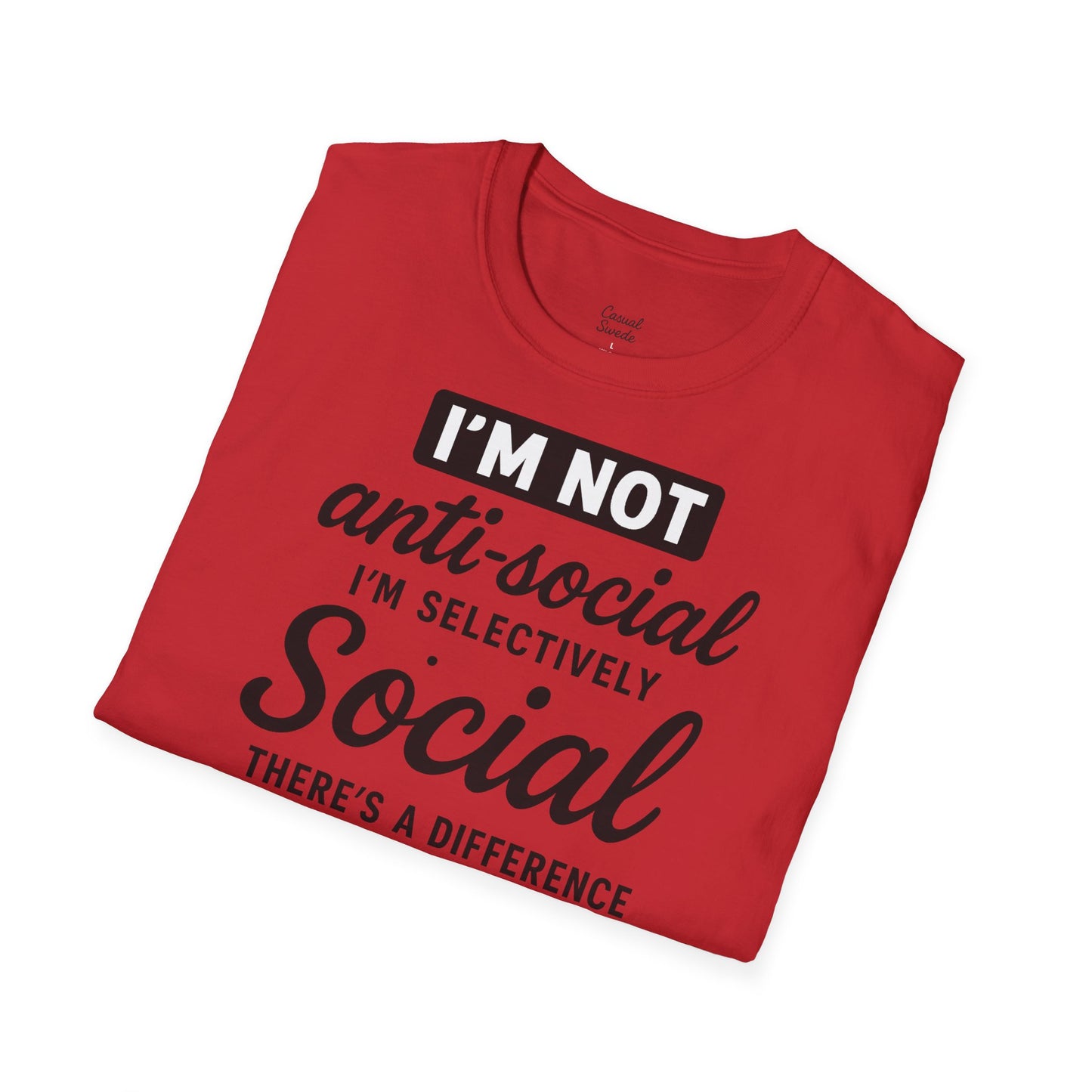 Jag är inte antisocial t-shirt, selektiv social rolig t-shirt, unisex mjukisskjorta, födelsedagspresent, avslappnad outfit, urban stil