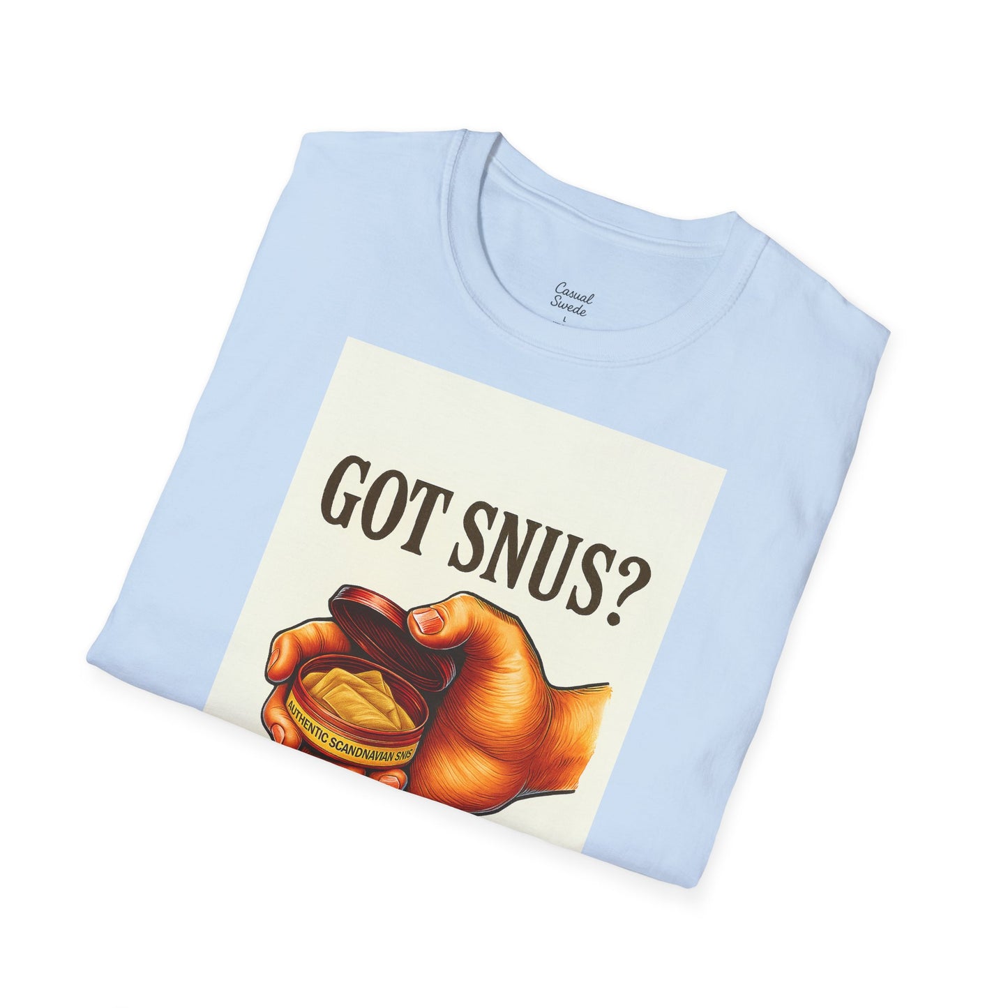 Har du snus? Rolig unisex mjuk t-shirt, vardagskläder, skämttröja, unik humortröja, bekväm vardagskläder