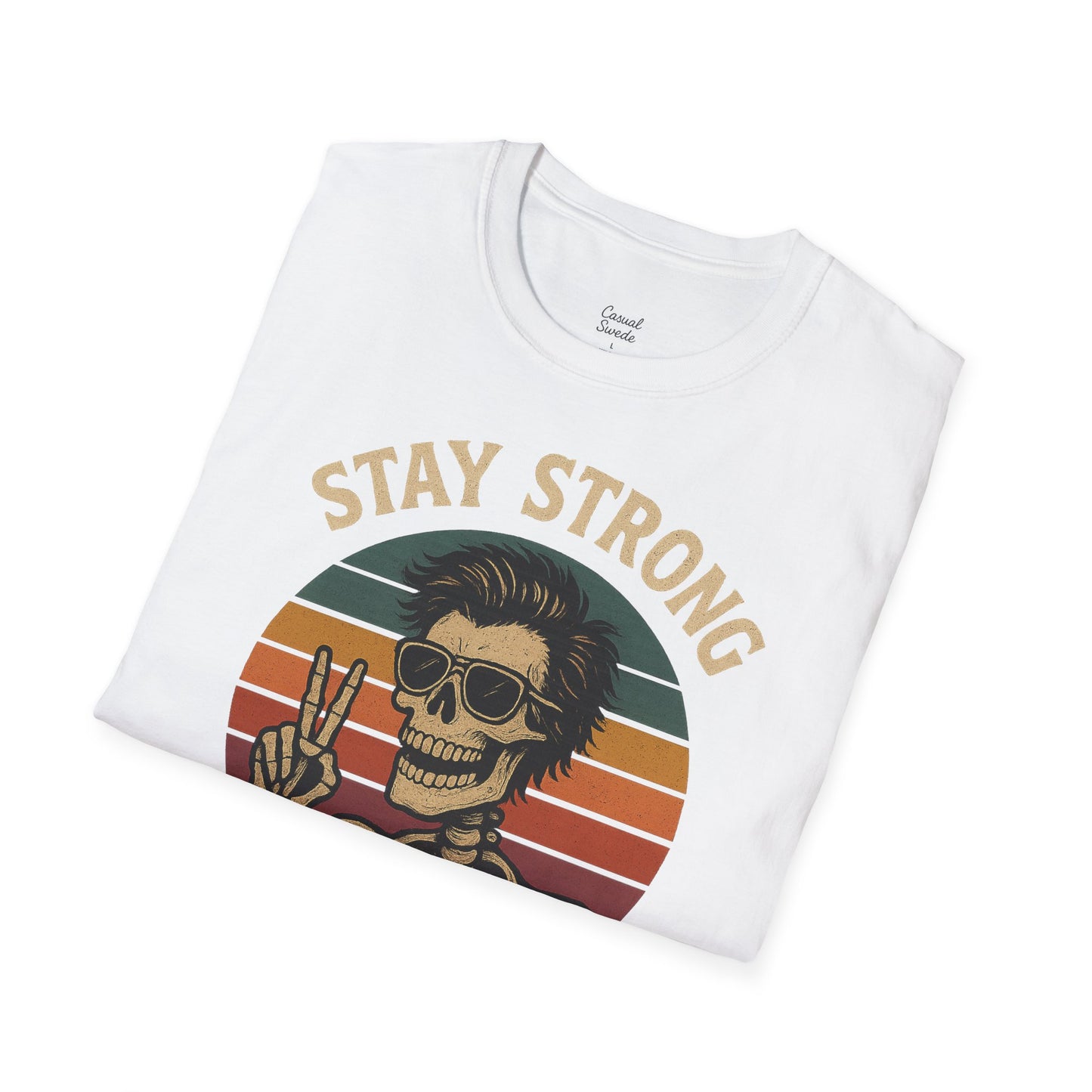 Stay Strong Skelett-T-shirt - Unisex mjuk T-shirt för vilda äventyr, Halloween, musikfestivaler, fritidskläder, present