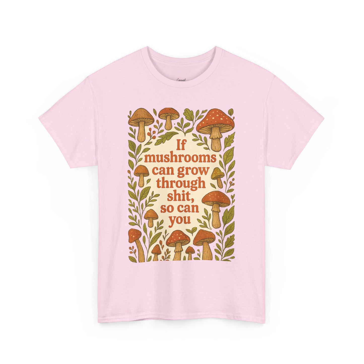 Motivational Mushroom Tee, Women Heavy Cotton Tee, Positive Quote Shirt, Inspirational Apparel, Gifts for Nature Lovers, Eco-Friendly [...]