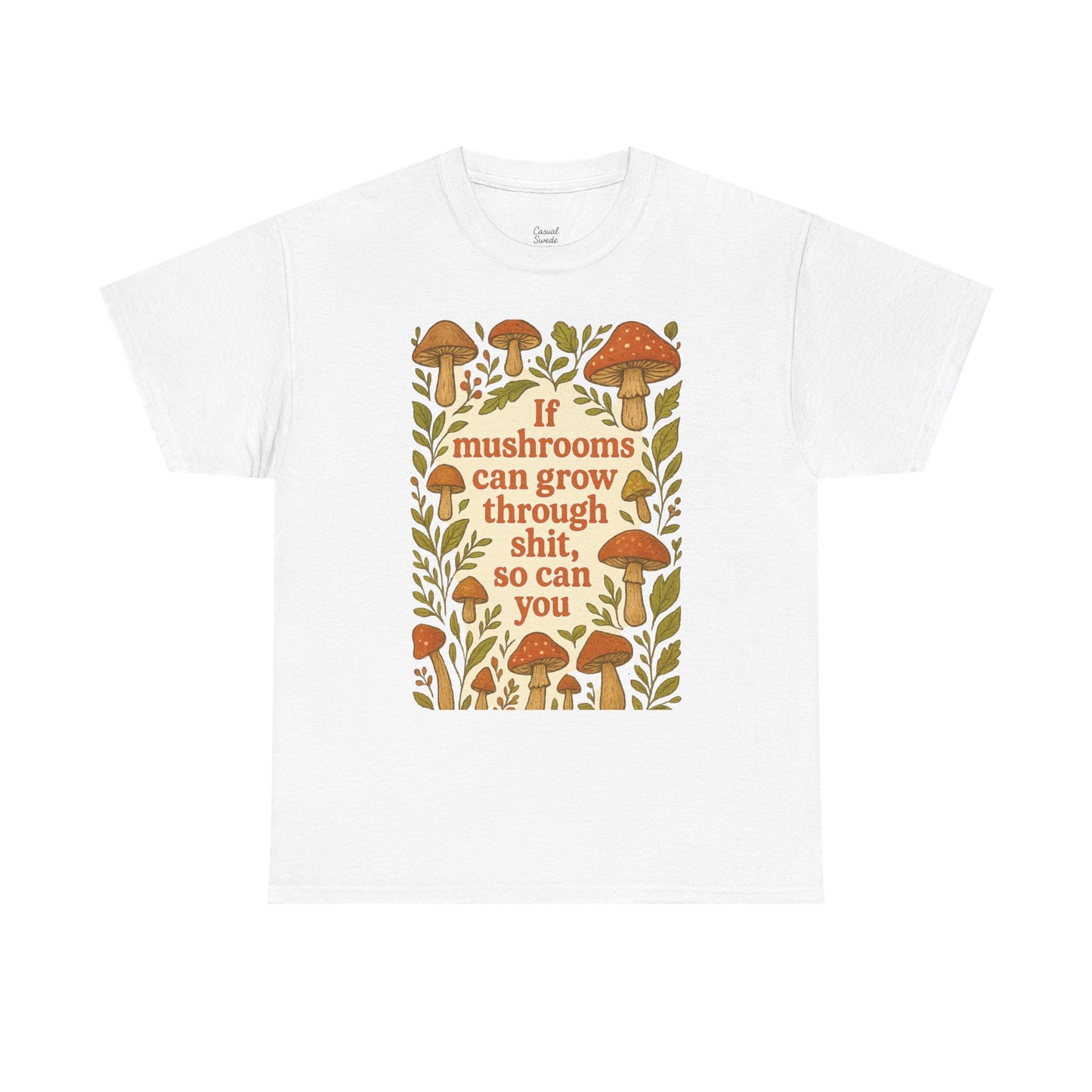 Motivational Mushroom Tee, Women Heavy Cotton Tee, Positive Quote Shirt, Inspirational Apparel, Gifts for Nature Lovers, Eco-Friendly [...]