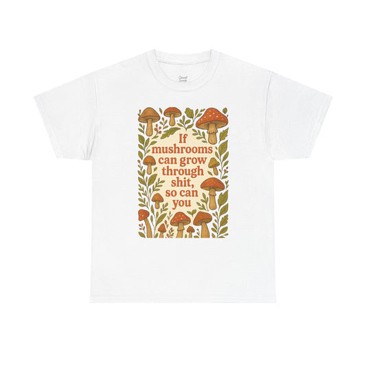 Motivational Mushroom Tee, Women Heavy Cotton Tee, Positive Quote Shirt, Inspirational Apparel, Gifts for Nature Lovers, Eco-Friendly [...]